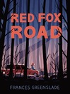 Cover image for Red Fox Road